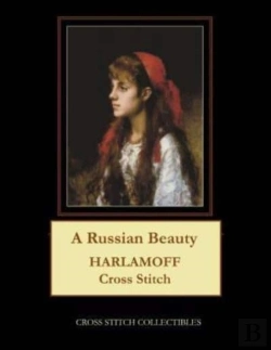 Bertrand.pt - A Russian Beauty: Harlamoff Cross Stitch