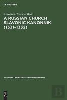 A Russian Church Slavonic Kanonnik (1331â€“1332)