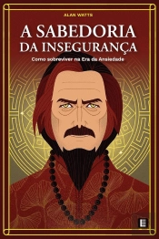 A Sabedoria da Insegurança