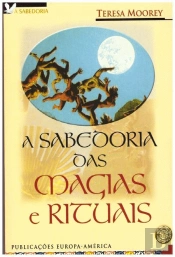 A Sabedoria das Magias e Rituais