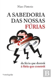 A Sabedoria das Nossas Fúrias