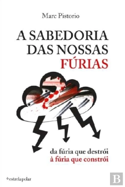 Bertrand.pt - A Sabedoria das Nossas Fúrias