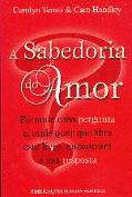 A Sabedoria do Amor