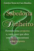 A Sabedoria do Dinheiro