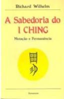 A Sabedoria do I Ching