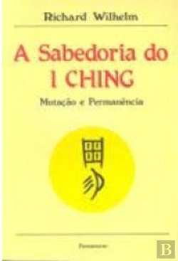 Bertrand.pt - A Sabedoria do I Ching