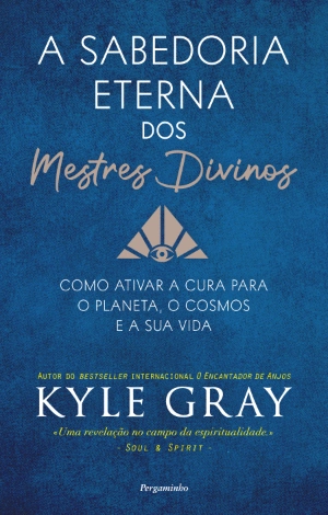 A Sabedoria Eterna dos Mestres Divinos