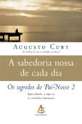 A Sabedoria Nossa de Cada Dia