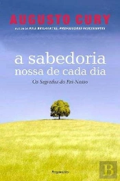 A Sabedoria Nossa de Cada Dia