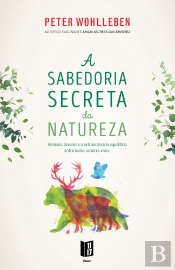 A Sabedoria Secreta da Natureza