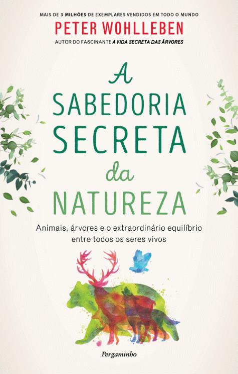 A Sabedoria Secreta da Natureza