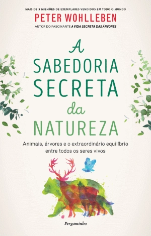 A Sabedoria Secreta da Natureza