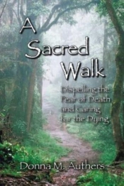 A Sacred Walk: Dispelling The Fear Of De