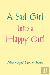 A Sad Girl Into A Happy Girl