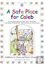 A Safe Place For Caleb