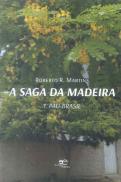 A Saga da Madeira - Volume 1