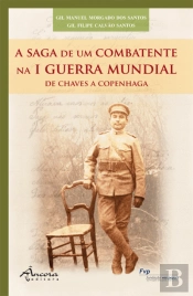 A Saga de um Combatente na I Guerra Mundial