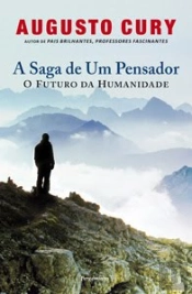 A Saga de Um Pensador