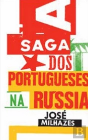 A Saga dos Portugueses na Rússia