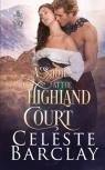 A Saint At The Highland Court