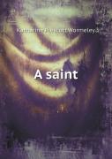 A Saint
