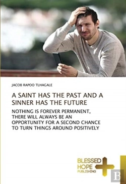 Bertrand.pt - A Saint Has The Past And A Sinner Has The Future