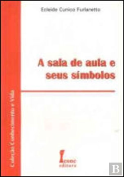 Bertrand.pt - A Sala de Aula e Seus Símbolos