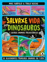 A Salvaxe Vida Dos Dinosauros E Outros Animais Prehistoricos