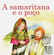 A Samaritana e o Poço
