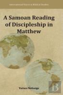 A Samoan Reading Of Discipleship In Matthew