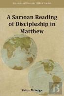 A Samoan Reading Of Discipleship In Matthew