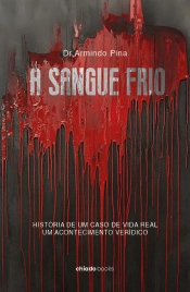 A Sangue Frio