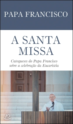 Bertrand.pt - A Santa Missa