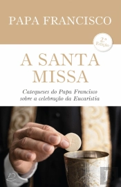 A Santa Missa