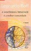 A Santíssima Trindade é a Melhor Comunidade