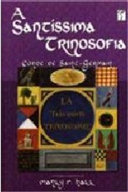 Bertrand.pt - A Santíssima Trinosofia: Conde de Sait-Germain