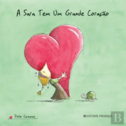Bertrand.pt - A Sara Tem um Grande Coração