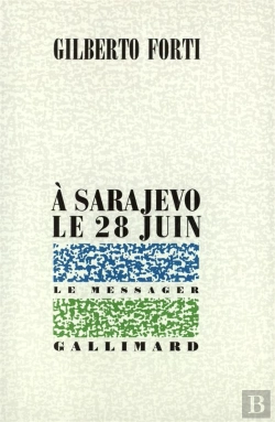 Bertrand.pt - A Sarajevo, Le 28 Juin