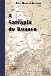 A Satrapia do Kosovo
