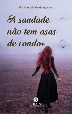 Bertrand.pt - A Saudade Não Tem Asas de Condor