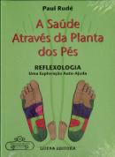A Saúde Através da Planta dos Pés