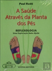 A Saúde Através da Planta dos Pés