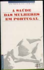 A Saúde das Mulheres em Portugal