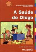 A Saúde do Diogo