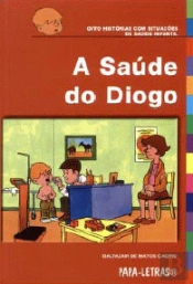 A Saúde do Diogo