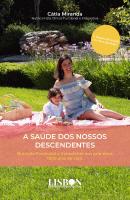 A Saúde dos Nossos Descendentes