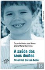 A Saúde dos Seus Dentes