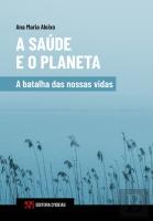 A Saúde e o Planeta