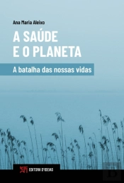 A Saúde e o Planeta