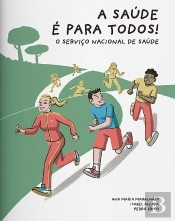 A Saúde é para Todos!